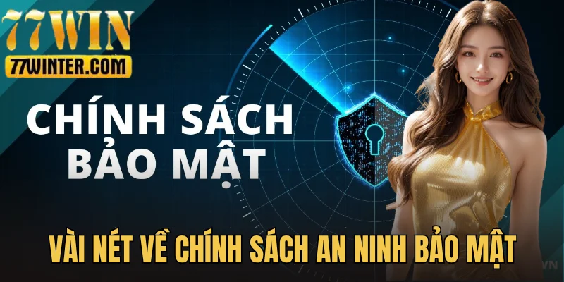 Những điều cần biết về chính sách bảo mật