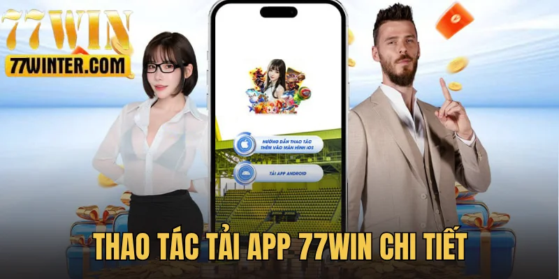 Tải app 77Win chi tiết hệ điều hành IOS