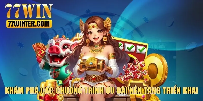 Tổng hợp các chương trình ưu đãi nền tảng triển khai